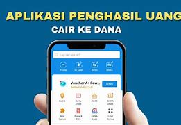 Aplikasi Penghasil Uang Yang Bisa Ditarik Ke Dana