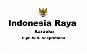 Youtube Karaoke Indonesia Raya